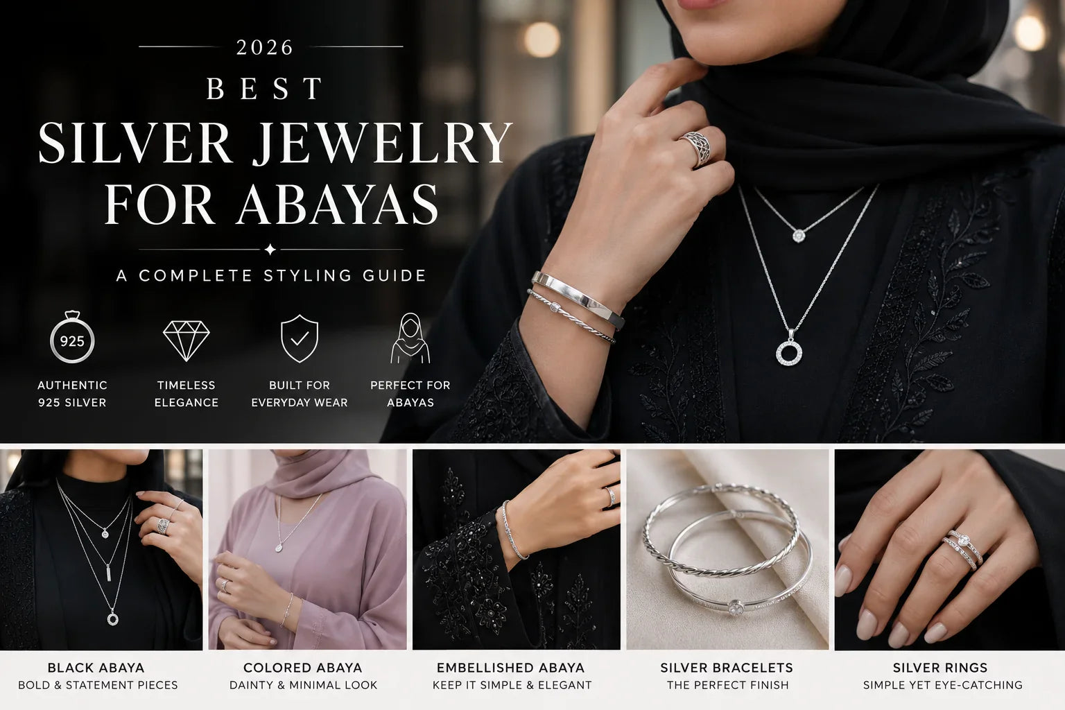 Best silver jewelry for abayas including 925 sterling silver necklaces, bracelets and rings styled with black, pastel and embellished abayas for everyday elegance